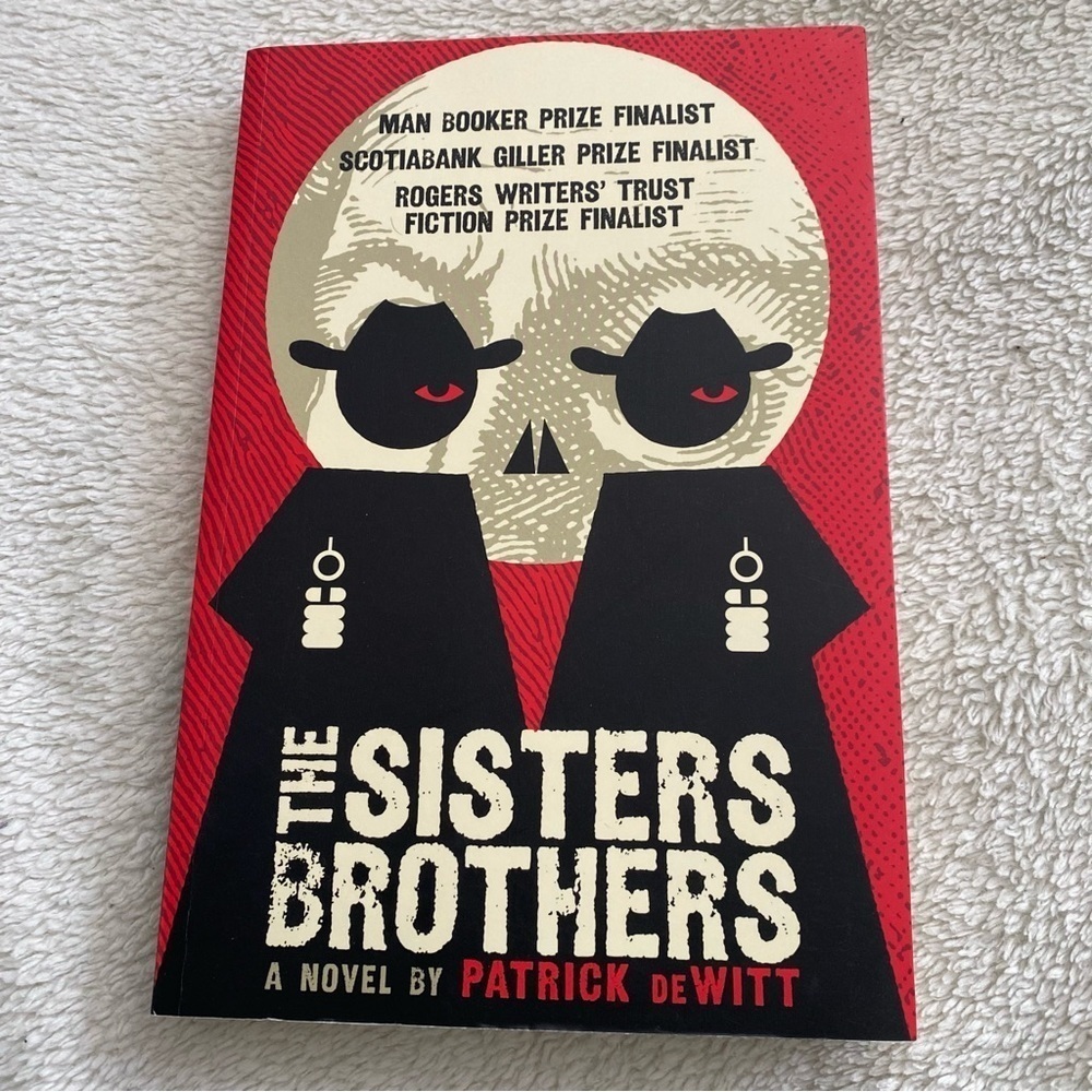 The Sisters Brothers novel by Patrick DeWitt trade paperback 2011 - Picture 1 of 5